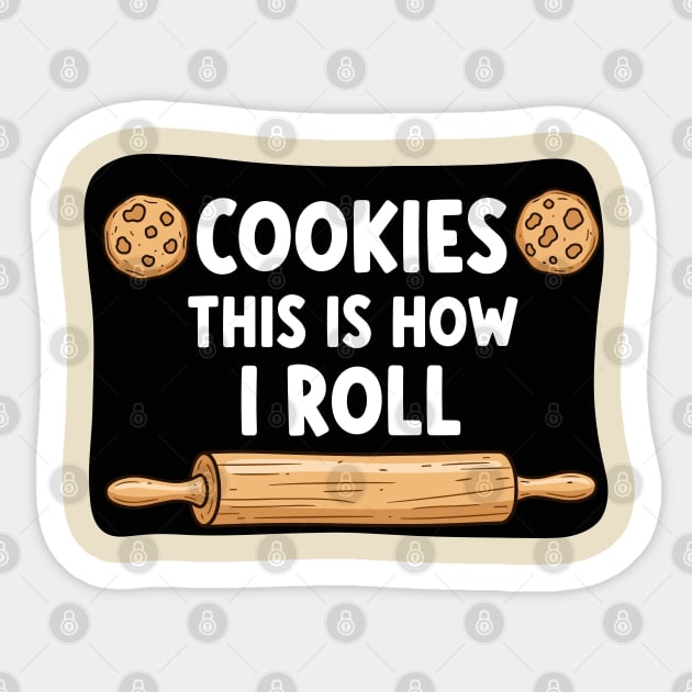 This is how I Roll Sticker by enrynz